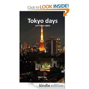 Tokyo days: and Tokyo nights (German Edition): Nik S. Tun:  