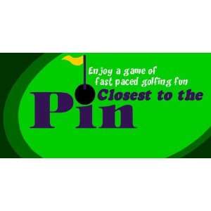    3x6 Vinyl Banner   Golf Closest to the Pin: Everything Else