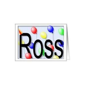  Rosss Birthday Invitation, Party Balloons Card: Toys 