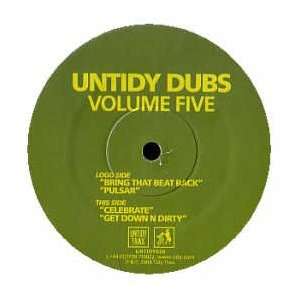    UNTIDY DUBS PRESENT / VOLUME FIVE: UNTIDY DUBS PRESENT: Music