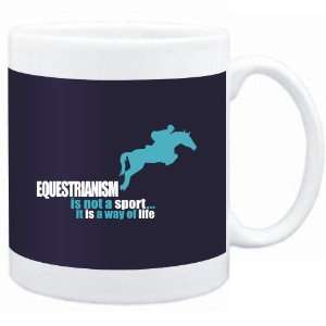  Mug Navy Blue  Equestrianism is not a sport it is a 