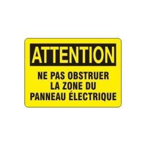 ATTENTION NE PAS OBSTRUER LA ZONE DE PANNEAU ?LECTRIQUE (FRENCH) Sign 