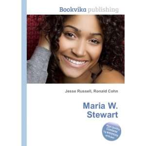  Maria W. Stewart Ronald Cohn Jesse Russell Books