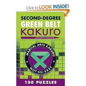  Second Degree Green Belt Kakuro (Second Degree Kakuro 