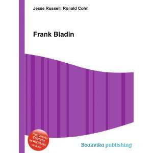  Frank Bladin Ronald Cohn Jesse Russell Books
