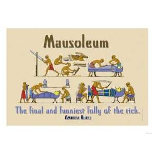  Mausoleum, The Final and Funniest Folly of the Rich Giclee 