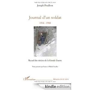 Journal dun Soldat 1914 1918 (Mémoires du XXe siècle) (French 