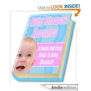   Shower: Baby Showers Revealed, A Quick And Easy Guide To Baby Showers