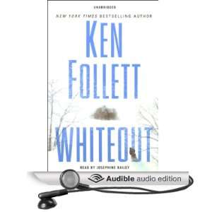  Whiteout (Audible Audio Edition): Ken Follett, Josephine 