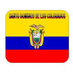   : Ecuador, Santo Domingo de los Colorados mouse pad: Everything Else