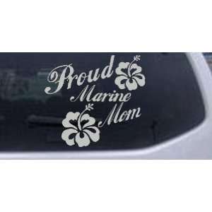 Silver 6in X 6.5in    Proud Marine Mom Hibiscus Flowers Military Car 