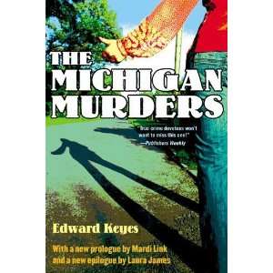  The Michigan Murders [Paperback] Edward Keyes Books