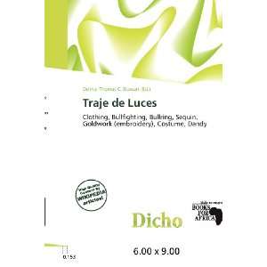  Traje de Luces (9786200651617): Delmar Thomas C. Stawart 