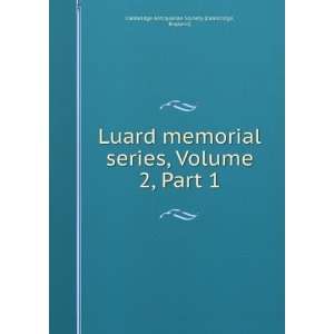  Luard memorial series, Volume 2,Â Part 1 England 