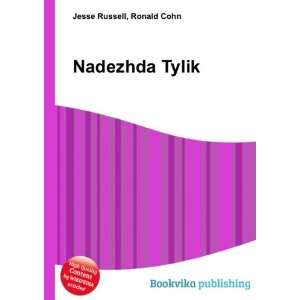  Nadezhda Tylik: Ronald Cohn Jesse Russell: Books