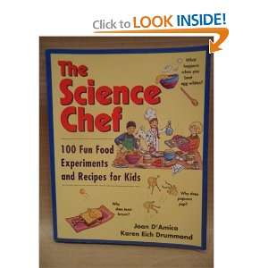  Science Chef 100 Fun Food Experiments and Recipes for 