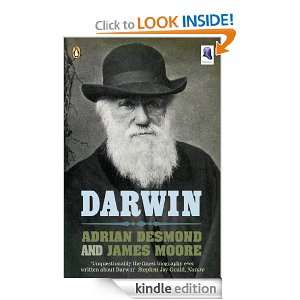 Darwin: Adrian Desmond, James R Moore:  Kindle Store
