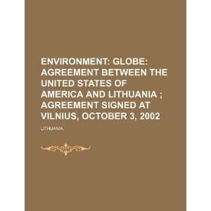  Environment GLOBE agreement between the United States of 