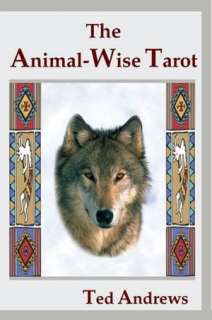   Animal Wise Tarot by Ted Andrews, Dragonhawk Publishing  Other Format