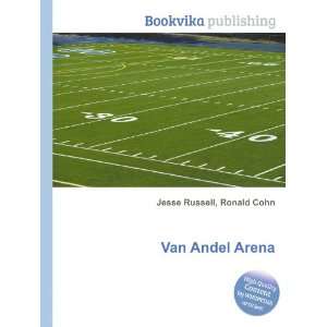  Van Andel Arena Ronald Cohn Jesse Russell Books