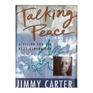  Jimmy Carter autographed book Talking Peace Hardcover 