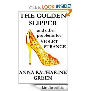   for Violet Strange Anna Katharine Green  Kindle Store