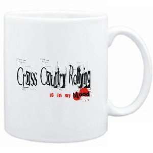  Mug White  Cross Country Rallying IS IN MY BLOOD  Sports 