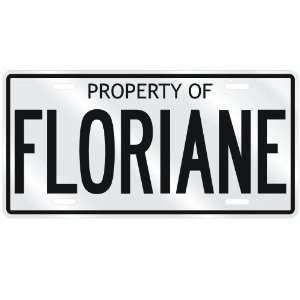 NEW  PROPERTY OF FLORIANE  LICENSE PLATE SIGN NAME:  Home 