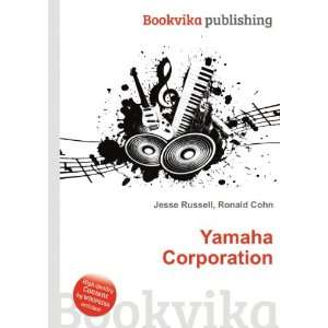  Yamaha Corporation Ronald Cohn Jesse Russell Books