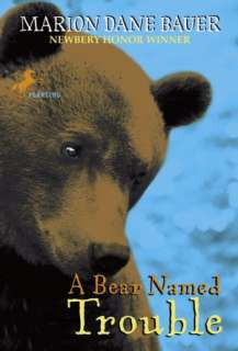   NOBLE  A Bear Named Trouble by Marion Dane Bauer, San Val  Hardcover