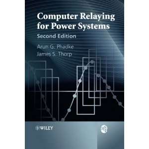   Relaying for Power Systems (Rsp) [Hardcover] Arun G. Phadke Books
