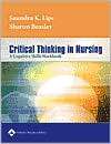 Critical Thinking in Nursing A Cognitive Skills Workbook, (0781740428 