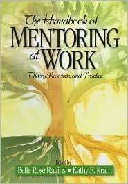 The Handbook of Mentoring at Work Theory, Research, and Practice 