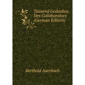   Gedanken Des Collaborators (German Edition) Berthold Auerbach Books