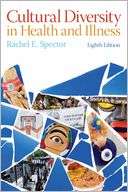 Cultural Diversity in Health Rachel E. Spector Pre Order Now