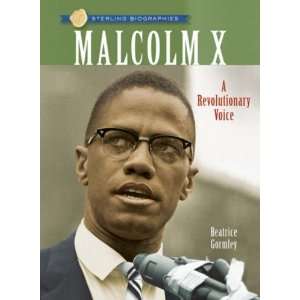   Malcolm X A Revolutionary Voice [Paperback] Beatrice Gormley Books