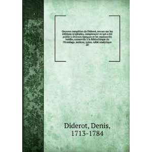   notices, notes, table analytique. 20 Denis, 1713 1784 Diderot Books