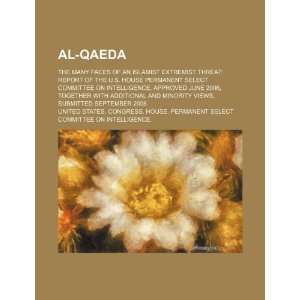  Al Qaeda the many faces of an Islamist extremist threat 