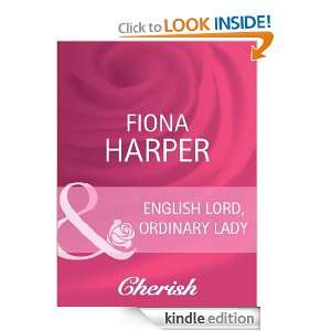 English Lord, Ordinary Lady: Fiona Harper:  Kindle Store