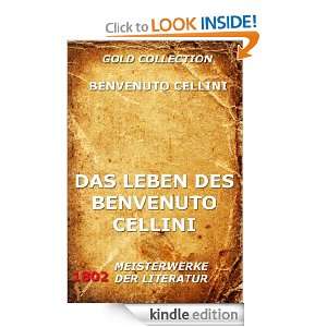 Das Leben des Benvenuto Cellini (Kommentierte Gold Collection) (German 