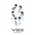 VIXX [Super Hero] 1st Single Album (CD + Fancy Sticker + Card + Poster 