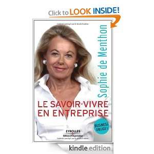 Le savoir vivre en entreprise  Business oblige  (French Edition 
