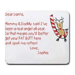  Dear Santa Letter Spoil Sophia Rotten Mousepad Office 