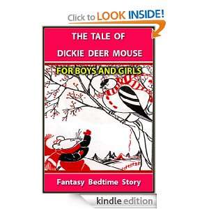 THE TALE OF DICKIE DEER MOUSE  FUN STORIES FOR BOYS AND GIRLS 