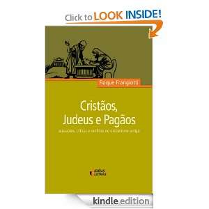 Cristãos, Judeus e Pagãos (Portuguese Edition) Roque Frangiotti 