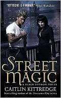   Street Magic (Black London Series #1) by Caitlin 