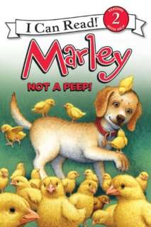 BARNES & NOBLE  Not a Peep! (Marley: I Can Read Book 2 Series) by 