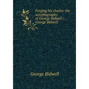   of George Bidwell / George Bidwell: George Bidwell: Books