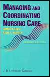Managing and Coordinating Nursing Care, (0397551169), Janice Rider 