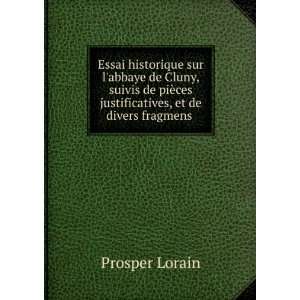  sur labbaye de Cluny, suivis de piÃ¨ces justificatives, et de 